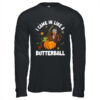 Came In Like A Butterball Funny Thanksgiving Men Women Long Sleeve T Shirt Black 600x.jpg