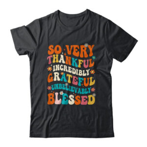 Thankful Grateful Blessed Happy Thanksgiving Day Funny Classic T Shirt Black 600x.jpg