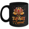 Turkey Squad Funny Thanksgiving Day 2023 Football Autumn Mug 11oz Mug Black front 600x.jpg
