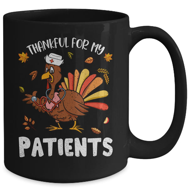 Thankful For Patients Turkey Nurse Thanksgiving Fall Scrub Mug 15oz Mug Black back 600x.jpg