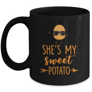 She s My Sweet Potato I Yam Thanksgiving Matching Couples Mug 11oz Mug Black front 600x.jpg