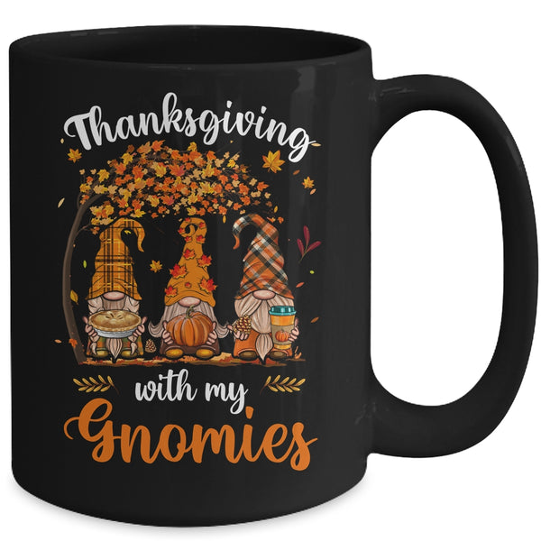 Thanksgiving With My Gnomies Funny Fall Autumn Gnomes Lover Mug 15oz Mug Black back 600x.jpg