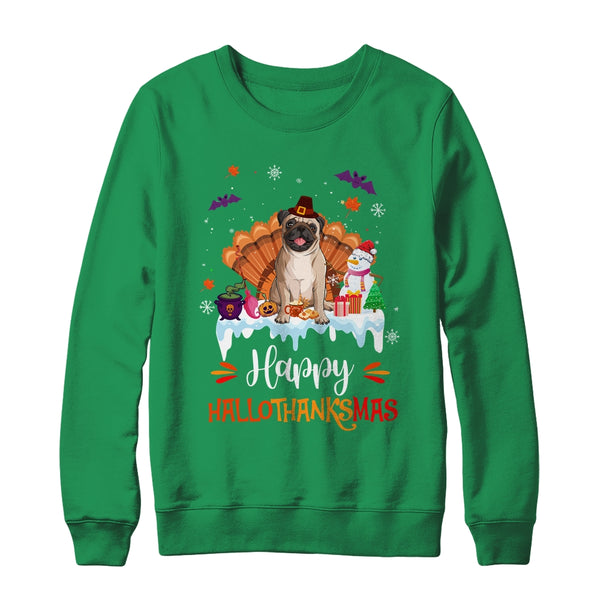 Pug Happy HalloThanksMas Halloween Thanksgiving Christmas Crewneck Sweatshirt Irish Green 600x.jpg