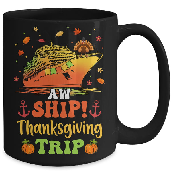 Thanksgiving Cruise Squad Matching Family Vacation Trip Mug 15oz Mug Black back 600x.jpg