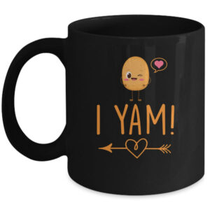 I Yam She s My Sweet Potato Thanksgiving Matching Couples Mug 11oz Mug Black front 600x.jpg