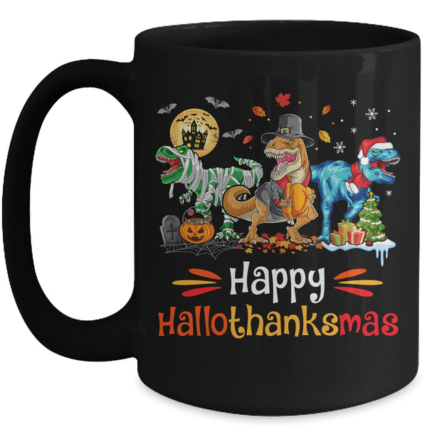 Happy Hallothanksmas T Rex Dinosaur Halloween Christmas Mug 15oz Mug Black front 600x.jpg