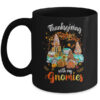 Thanksgiving With My Gnomies Friends Happy Fall Funny Truck Mug 11oz Mug Black front 600x.jpg
