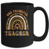 One Thankful Teacher Leopard Rainbow Groovy Thanksgiving Mug 15oz Mug Black back 600x 2.jpg