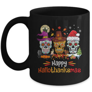 Sugar Skull Hallothanksmas Halloween Thanksgiving Christmas Mug 11oz Mug Black front 600x.jpg
