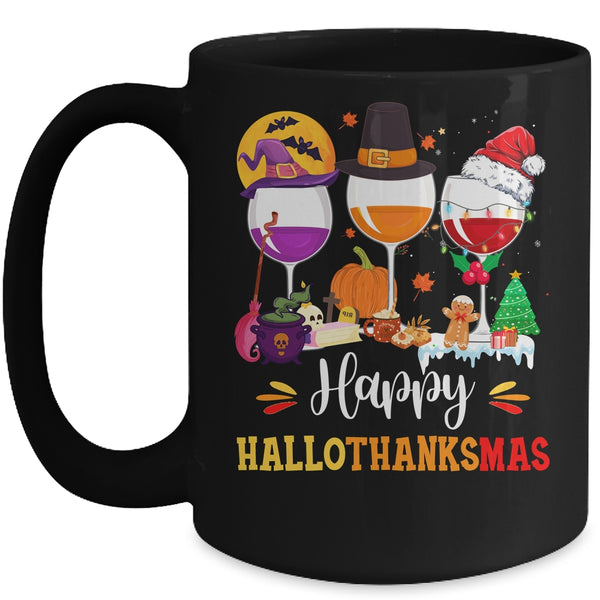 Wines Glass Thanksgiving Funny Happy Hallothanksmas Mug 15oz Mug Black front 600x.jpg