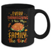 Funny Thanksgiving Family Matching For Mens Womens Mug 11oz Mug Black back 600x.jpg