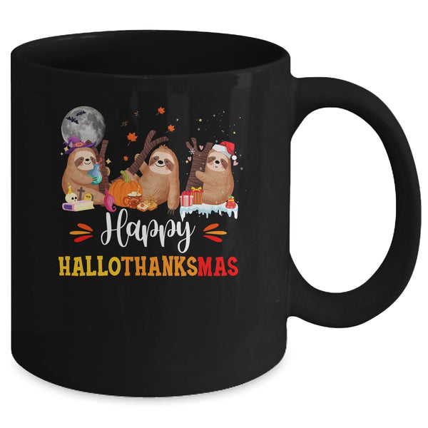 Happy Hallothanksmas Sloth Xmas Thanksgiving Halloween Mug 11oz Mug Black back 600x.jpg