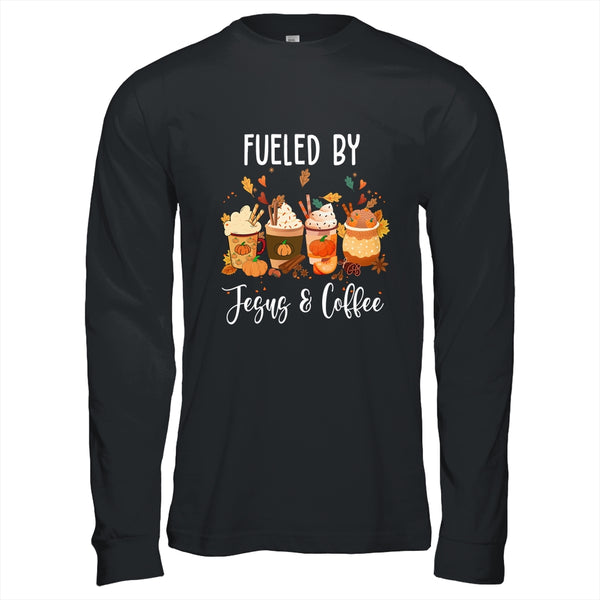 Funny Fueled By Coffee Jesus Caffeine Lover Thanksgiving Day Long Sleeve T Shirt Black 600x.jpg