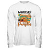 Whatever Spices Your Pumpkin Autumn Thanksgiving Long Sleeve T Shirt White 600x.jpg