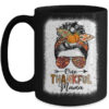 Funny Messy Bun One Thankful Mama Fall Autumn Thanksgiving Mug 15oz Mug Black front 600x.jpg