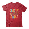 Funny Retro Groovy Birthday Family Matching Cute Groovy Mama Classic T Shirt Red 600x.jpg