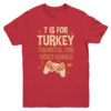 T Is For Thankful For Video Games Thanksgiving Turkey Gamer Youth Youth T Shirt Red 600x.jpg