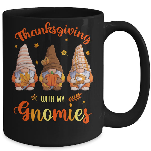 Thanksgiving With My Gnomies Funny Autumn Gnomes Lover Mug 15oz Mug Black back 600x.jpg