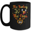 The Turkey Aint The Only Thing In The Oven Turkey Pregnancy Mug 15oz Mug Black front 600x.jpg