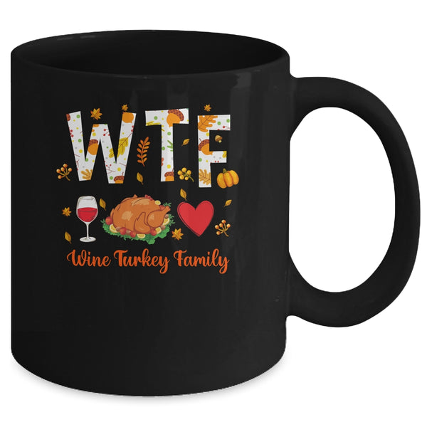 WTF Wine Turkey Family Funny Thanksgiving Day Mug 11oz Mug Black back 600x.jpg