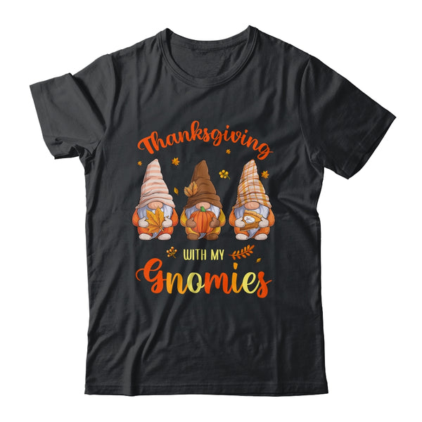 Thanksgiving With My Gnomies Funny Autumn Gnomes Lover Classic T Shirt Black 600x.jpg