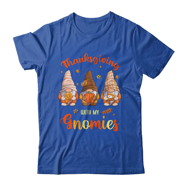 Thanksgiving With My Gnomies Funny Autumn Gnomes Lover Classic T Shirt Royal 600x.jpg
