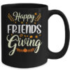 Funny Happy Friendsgiving Turkey Friends Giving Mug 15oz Mug Black back 600x.jpg