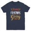 Happy Friendsgiving Turkey Friends Giving Funny Youth Youth T Shirt Navy 600x.jpg