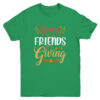 Happy Friendsgiving Turkey Friends Giving Funny Youth Youth T Shirt Irish Green 600x.jpg
