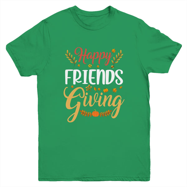 Happy Friendsgiving Turkey Friends Giving Funny Youth Youth T Shirt Irish Green 600x.jpg