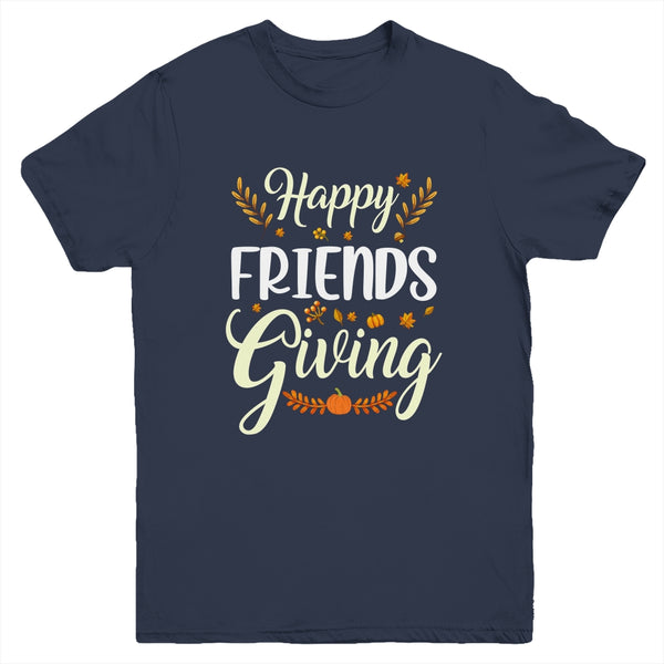Funny Happy Friendsgiving Turkey Friends Giving Youth Youth T Shirt Navy 600x.jpg