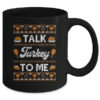 Happy Turkey Day Talk Turkey To Me Ugly Thanksgiving Sweater Mug 11oz Mug Black back 600x.jpg