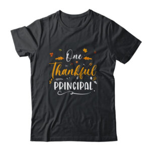 One Thankful School Principal Fall Thanksgiving Classic T Shirt Black 600x.jpg