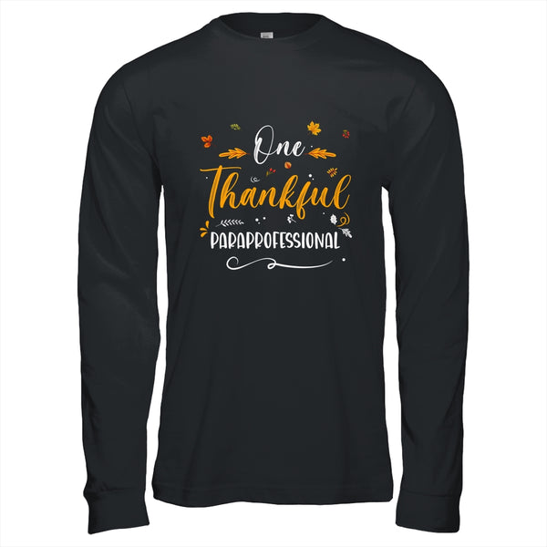 One Thankful School Paraprofessional Fall Thanksgiving Long Sleeve T Shirt Black 600x.jpg