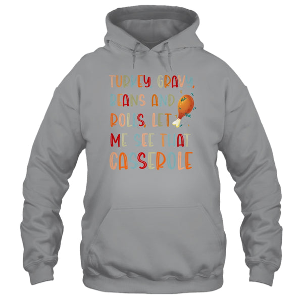 Turkey Gravy Beans Rolls Let Me See That Casserole Pullover Hoodie Sport Grey 600x.jpg