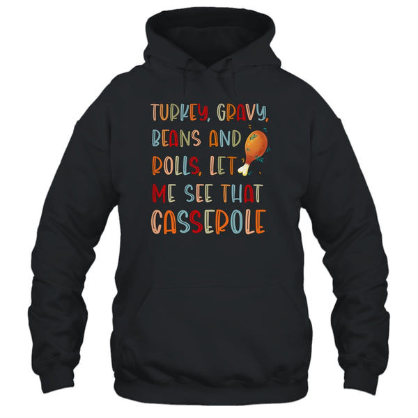 Turkey Gravy Beans And Rolls Let Me See That Casserole Pullover Hoodie Black 600x.jpg