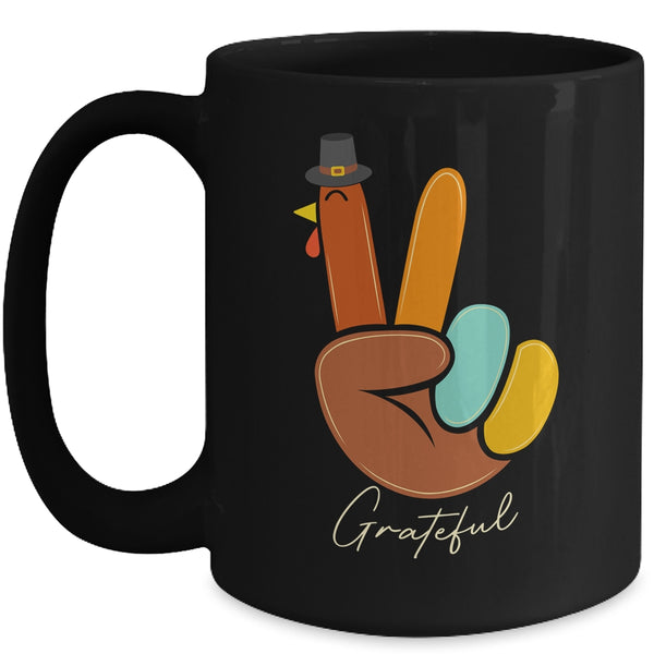 Peace Love Turkey Grateful Turkey Thanksgiving Hand Sign Mug 15oz Mug Black front 600x.jpg
