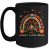 Grateful Thankful Blessed Rainbow Gobble Turkey Thanksgiving Mug 15oz Mug Black front 600x.jpg