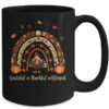 Grateful Thankful Blessed Rainbow Gobble Turkey Thanksgiving Mug 15oz Mug Black back 600x.jpg