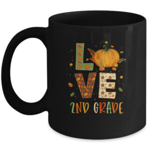 Love Second Grade Happy Fall Thanksgiving Mug 11oz Mug Black front 600x.jpg