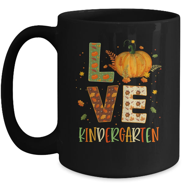 Love Kindergarten Happy Fall Thanksgiving Mug 15oz Mug Black front 600x.jpg