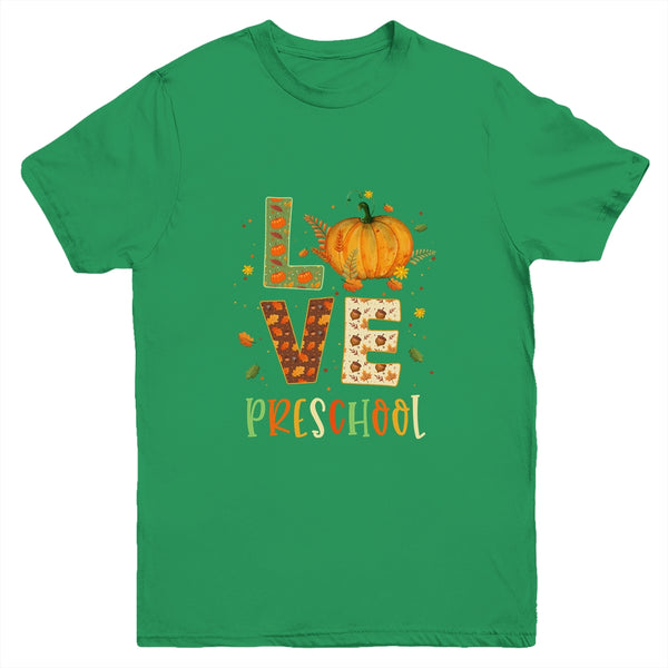 Love Preschool Happy Fall Thanksgiving Youth Youth T Shirt Irish Green 600x.jpg