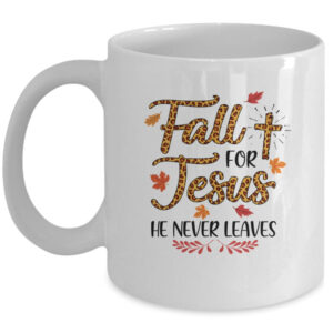 Fall For Jesus He Never Leaves Leopard Partten Mug 11oz Mug White front 600x.jpg