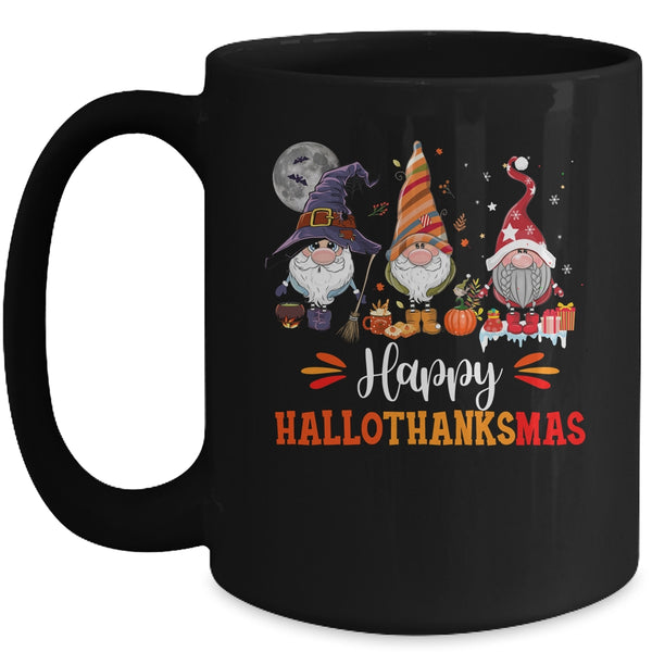 Gnomes Lover Halloween Merry Christmas Happy Hallothanksmas Mug 15oz Mug Black 600x.jpg