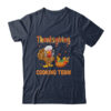 Thanksgiving Cooking Team Thankful Blessed Dinner Turkey Classic T Shirt Navy 600x.jpg