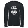 I Put A Turkey In That Oven Pregnant Thanksgiving Funny Long Sleeve T Shirt Black 600x.jpg