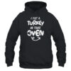 I Put A Turkey In That Oven Pregnant Thanksgiving Funny Pullover Hoodie Black 600x.jpg