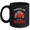 Thankful For Hockey Turkey Thanksgiving Mug 11oz Mug Black 600x.jpg