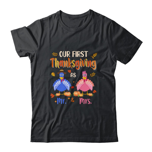 Our First Thanksgiving Mr And Mrs Couple Married Turkey Classic T Shirt Black 600x.jpg