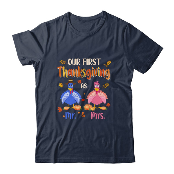 Our First Thanksgiving Mr And Mrs Couple Married Turkey Classic T Shirt Navy 600x.jpg